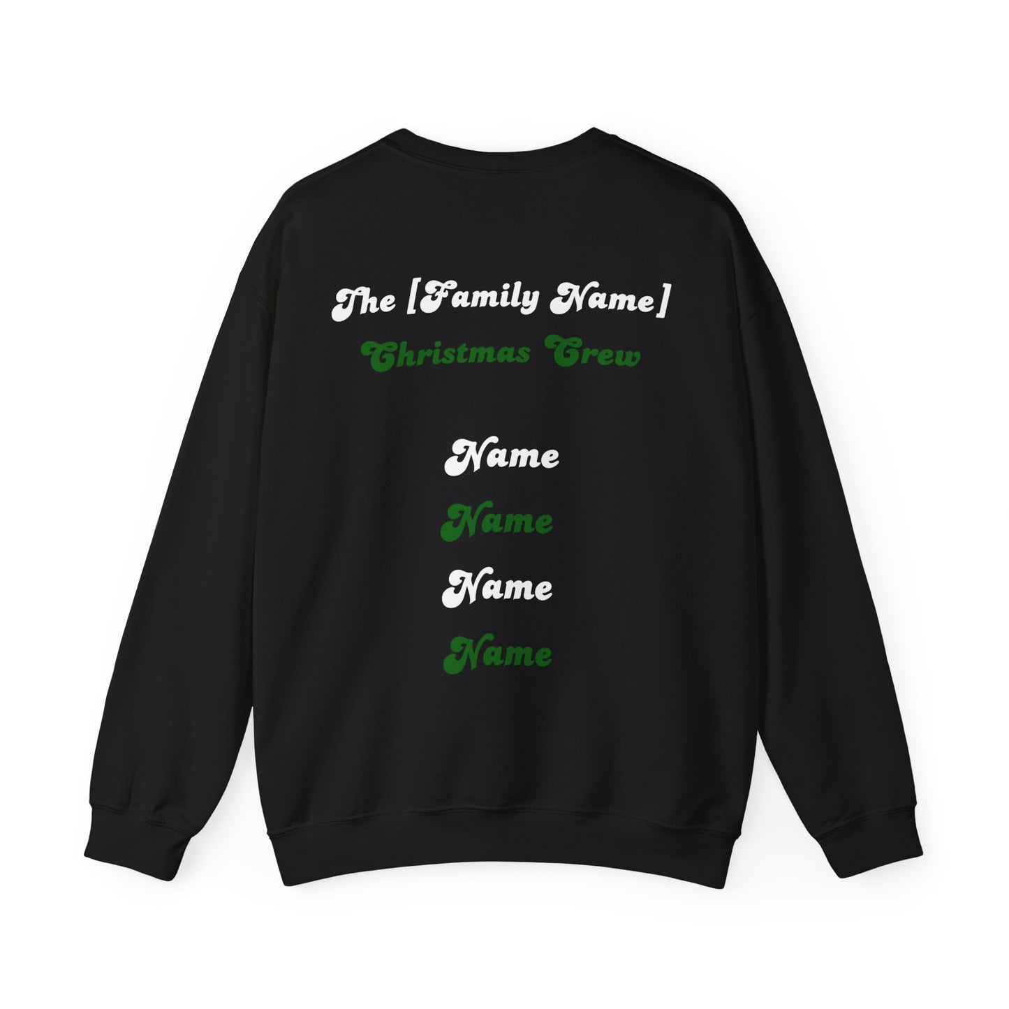 The [Family Name] Christmas Crew - Personalized Christmas Sweatshirt - Multiple Colours