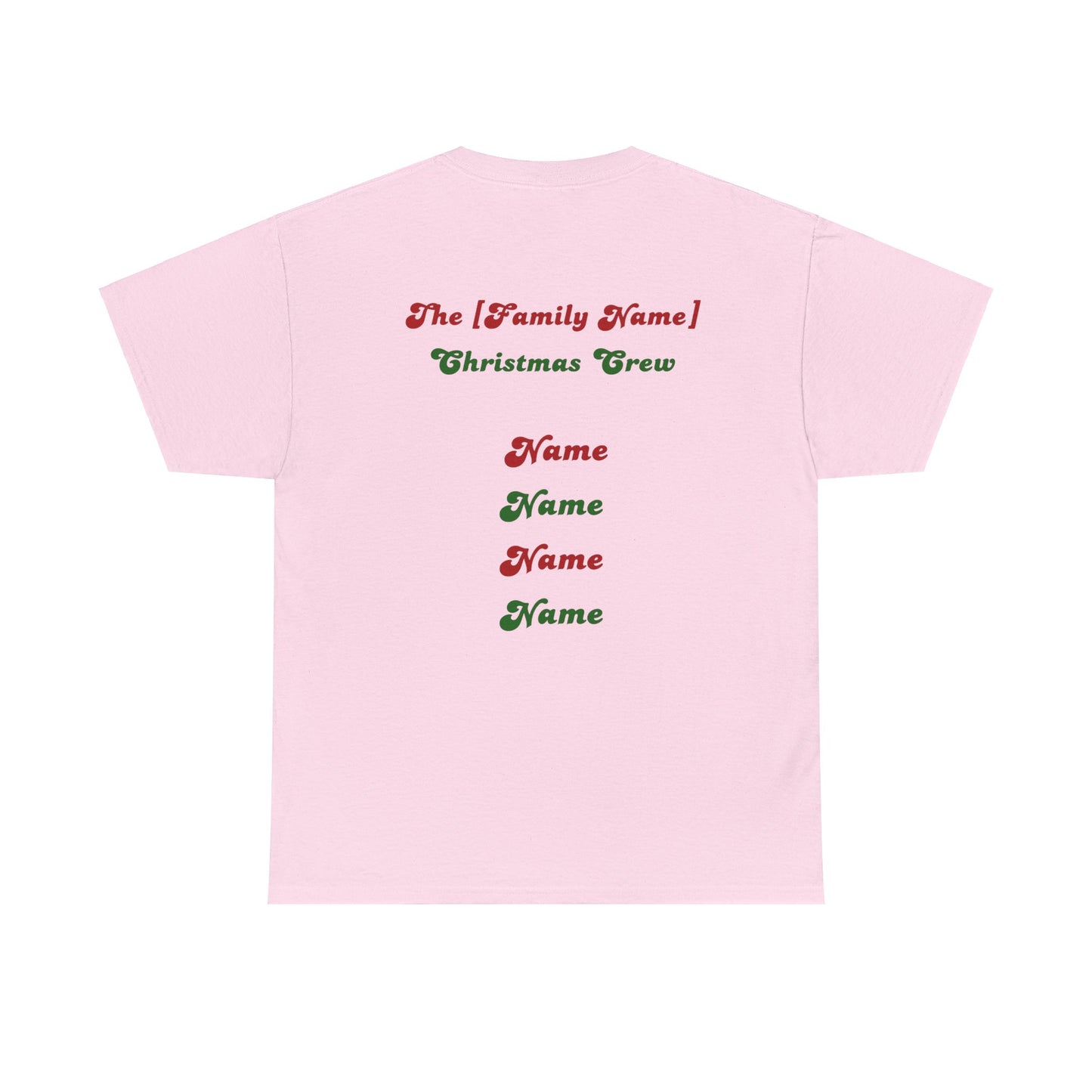 The [Family Name] Christmas Crew - Personalized Christmas T-Shirt - Multiple Colours