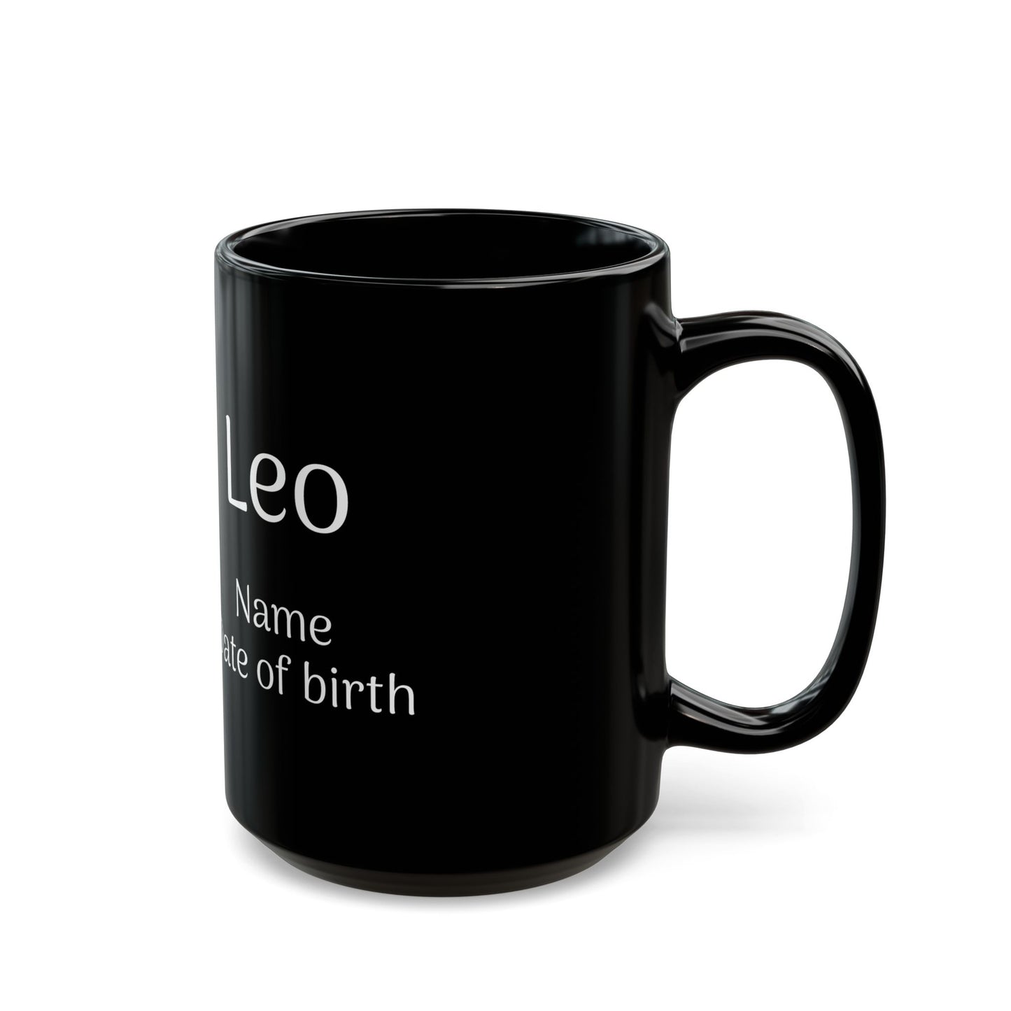 Personalized Leo Astrology Mug - Custom Name & Birth Date - 11oz/15oz Black Coffee Cup