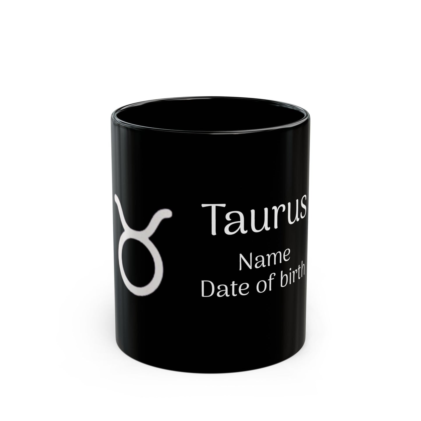 Personalized Taurus Astrology Mug - Custom Name & Birth Date - 11oz/15oz Black Coffee Cup