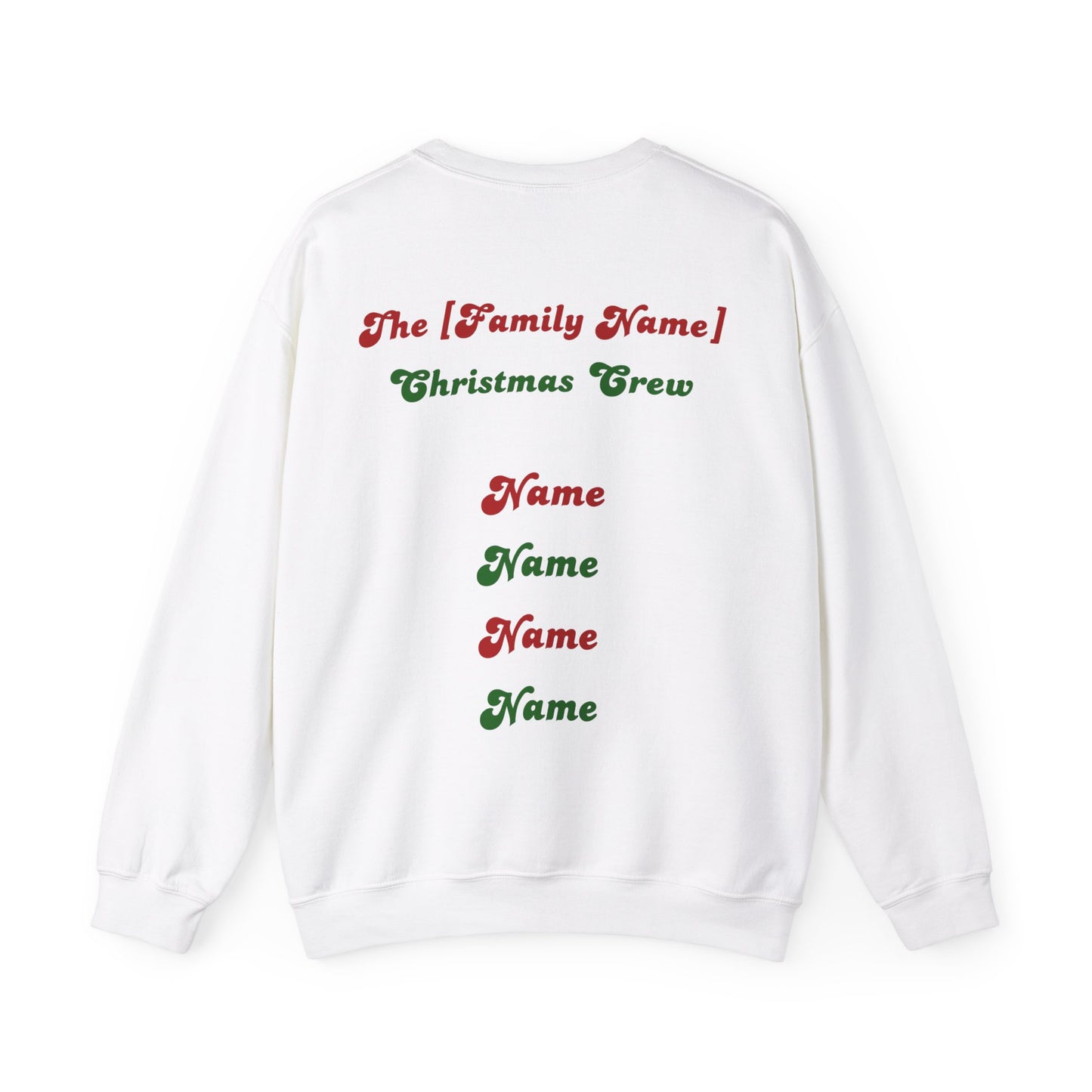 The [Family Name] Christmas Crew - Personalized Christmas Sweatshirt - Multiple Colours