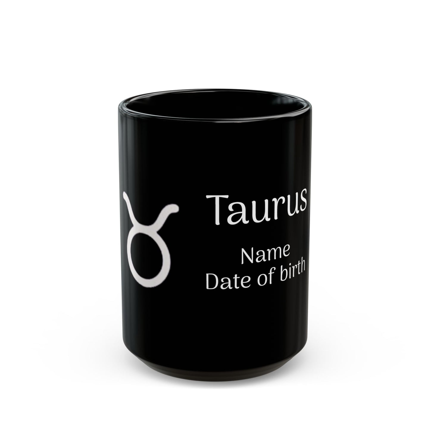 Personalized Taurus Astrology Mug - Custom Name & Birth Date - 11oz/15oz Black Coffee Cup